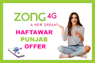 ZONG HAFTAWAR PUNJAB OFFER