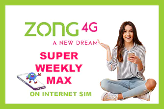 ZONG SUPER WEEKLY MAX ON INTERNET SIM